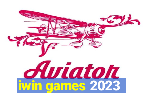 iwin games 2023